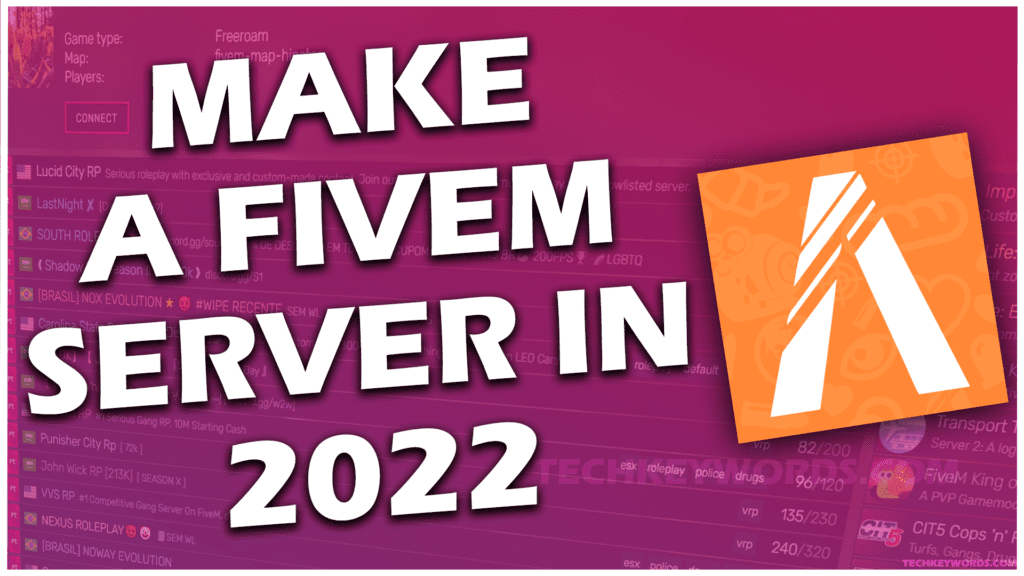 Make a FiveM Server in 2022