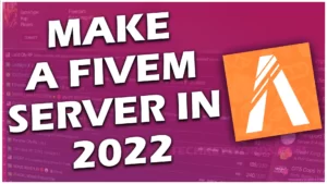 Make a FiveM Server in 2023