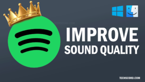 Improve Spotify Sound Quality in Easy Steps