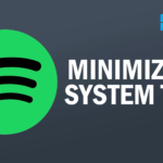 Minimize Spotify to System Tray